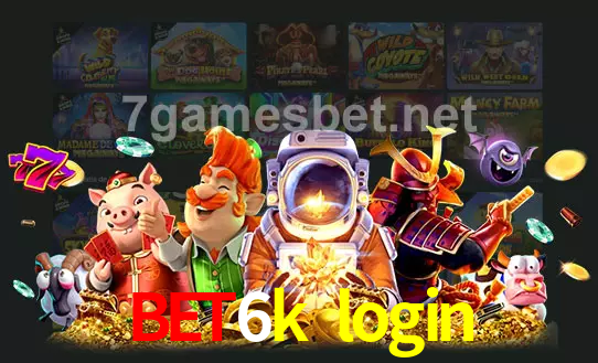 cassino bet6k login